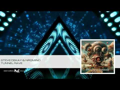 Steve Dekay & NrgMind - Tunnel Rave