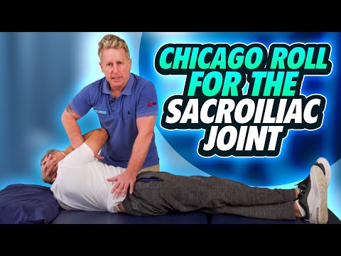 How to perform the Chicago Roll for the Sacroiliac Joint