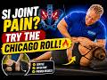 How to perform the Chicago Roll for the Sacroiliac Joint