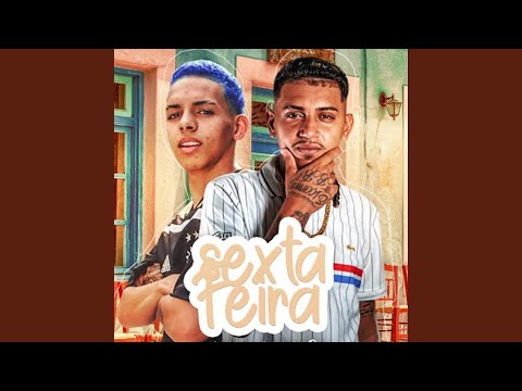 Sexta Feira (feat. MC Rick)