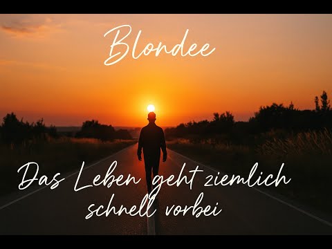 Blondee - Das Leben geht ziemlich schnell vorbei (Techno)