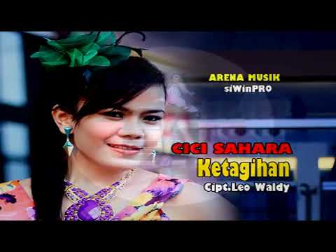 Cici Sahara - Ketagihan (HD Quality)