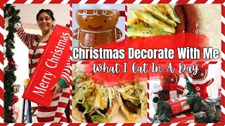 CHRISTMAS DECORATE WITH ME + CHRISTMAS DECOR HAUL | WHAT I EAT IN A DAY VLOG EDITION