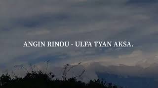 Download lagu oh angin bisikan padanya ( angin rindu ) - ulfa tyan aksa, SpeedUp mp3 Download lagu oh angin bisikan padanya ( angin rindu ) - ulfa tyan aksa, SpeedUp mp3