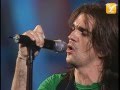 Juanes, A Dios le Pido, Festival de Viña 2005 ...