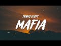 Travis Scott - MAFIA (Lyrics)
