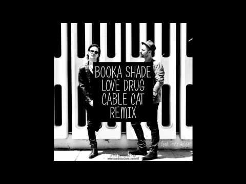 Booka Shade feat. Fritz Helder - Love Drug (Cable Cat Remix)