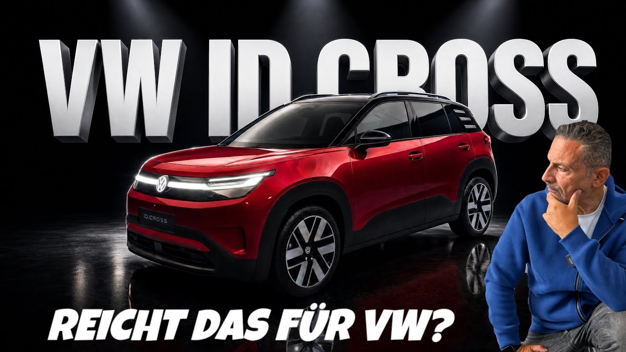 VW ID.Cross Weltpremiere: Letzte Chance für Volkswagen?