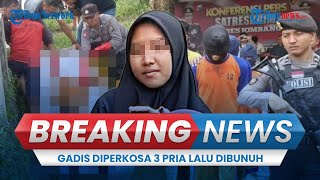 BREAKING NEWS: 3 Pelaku Pemerkosaan dan Pembunuhan Gadis di Jombang Ditangkap Polisi
