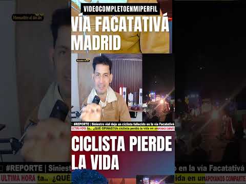 🚨 #REPORTE | Ciclista fallece en siniestro vial en la vía Facatativá – Madrid