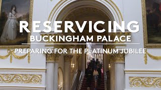 Reservicing Buckingham Palace | Preparing for the Platinum Jubilee