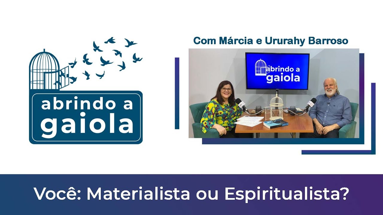 Você: Materialista ou Espiritualista?