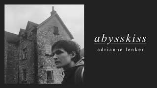 Adrianne Lenker - abyss kiss
