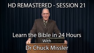Learn the Bible in 24 Hours - Hour 21 - Small Groups - Chuck Missler