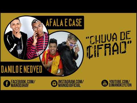 DANILO E NEDVED E MC AFALA E CASE CHUVA DE CIFRÃO  ( ÁUDIO OFICIAL ) 2014