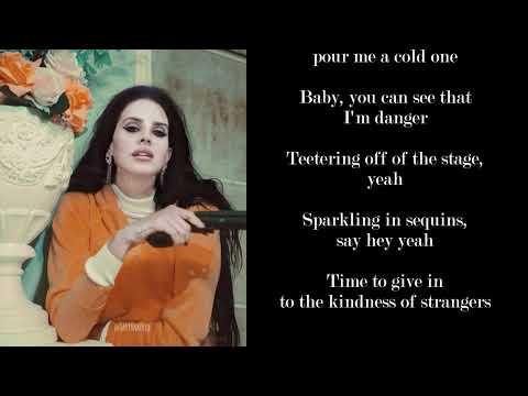 Lana Del Rey - Kinda Outta Luck (Lyrics)
