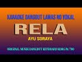 RELA AYU SORAYA KARAOKE