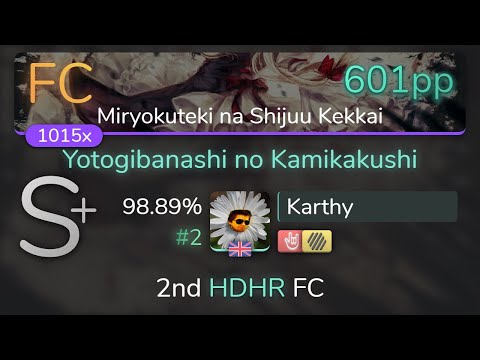 [Live] Karthy | LIQU@. - Yotogibanashi no Kamikakushi [Miryokuteki] +HDHR 98.89% {#2 601pp FC} -osu!