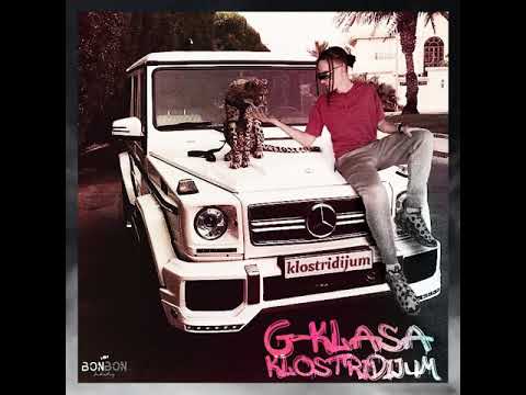 klostridijum - G KLASA 🚙 (Official Audio)