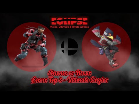 Chronos Vs Nexus - Ultimate Singles Losers Top 8 - ECLIPSE