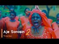 Aje Sorosin Part 2 - Yoruba Latest 2024 Movie Now Showing On Yorubahood