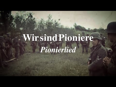 Wir sind Pioniere [+ Liedtext/Lyrics] [+ English translation]