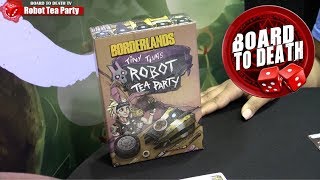 Borderlands Tiny Tina Robot Tea Party Card Game - Gen Con 2019