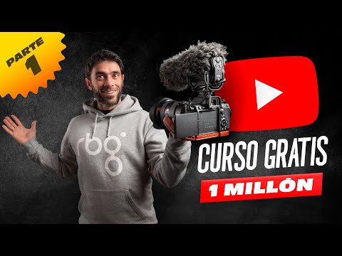 Curso de YouTube Gratis | De 0 al Millón [Parte 1]