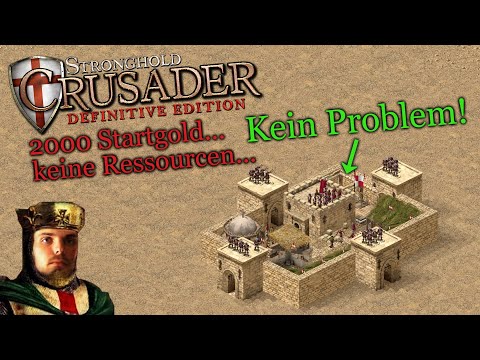 2K starting gold? No resources? No problem! | Stronghold Crusader: DE