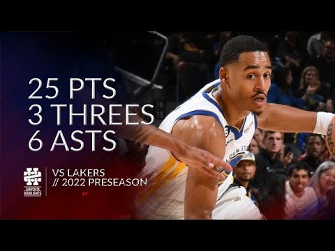 Jordan Poole 25 pts 3 threes 6 asts vs Lakers 2022 Preseason