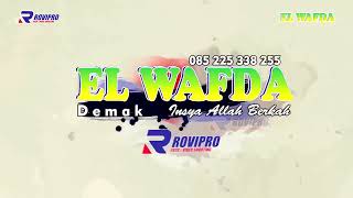 Download lagu FULL ALBUM ELWAFDA | wedding Alim Rois & Defi Turitempel Guntur Demak #elwafda mp3
