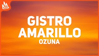 Ozuna - Gistro Amarillo (Letra) ft. Wisin Ozuna - Gistro Amarillo (Letra) ft. Wisin