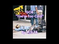 Gob - You're Too Cool Lyrics Music Video