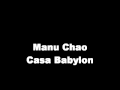 Manu Chao - Casa Babylon