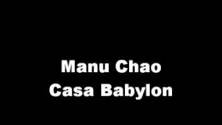 Manu Chao - Casa Babylon