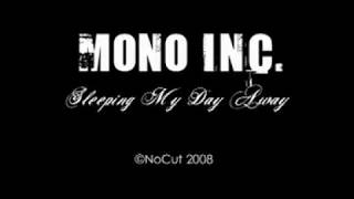 MONO INC    Sleeping My Day Away