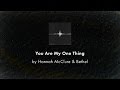 You Are My One Thing - Hannah McClure & Bethel ...