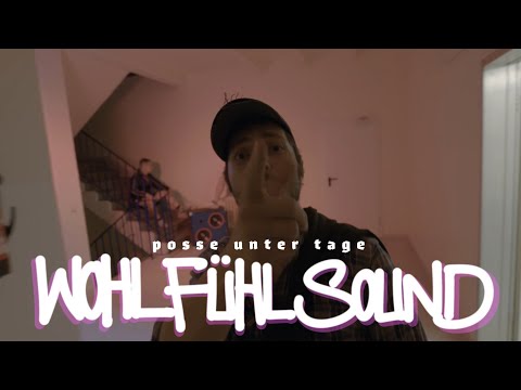 Posse Unter Tage - Wohlfühlsound