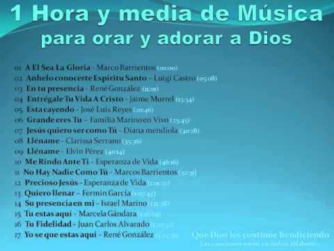 1 Hora y Media de Música Cristiana para Orar y Adorar a Dios