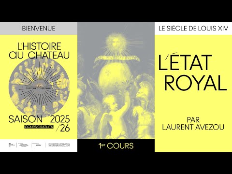 🎓 L’Histoire au Château | Cours n°1 | L'État royal