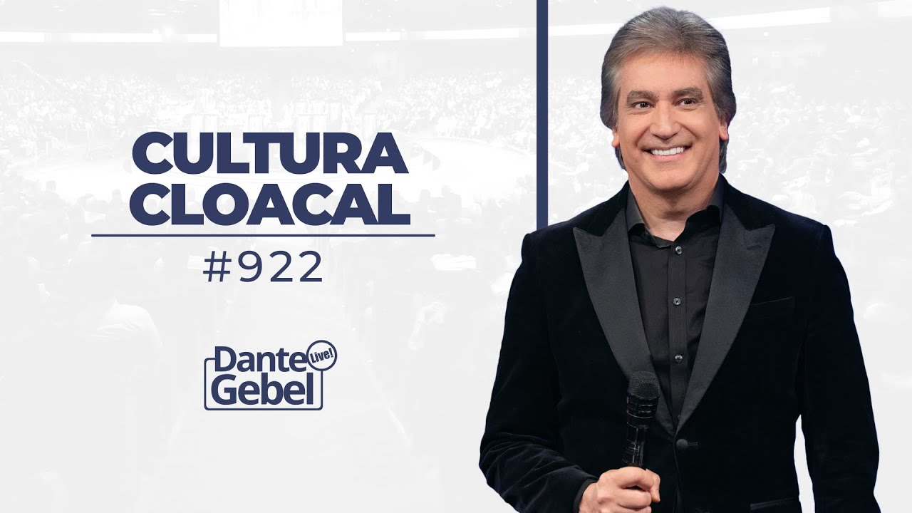 EN VIVO - Dante Gebel #922 | Cultura cloacal