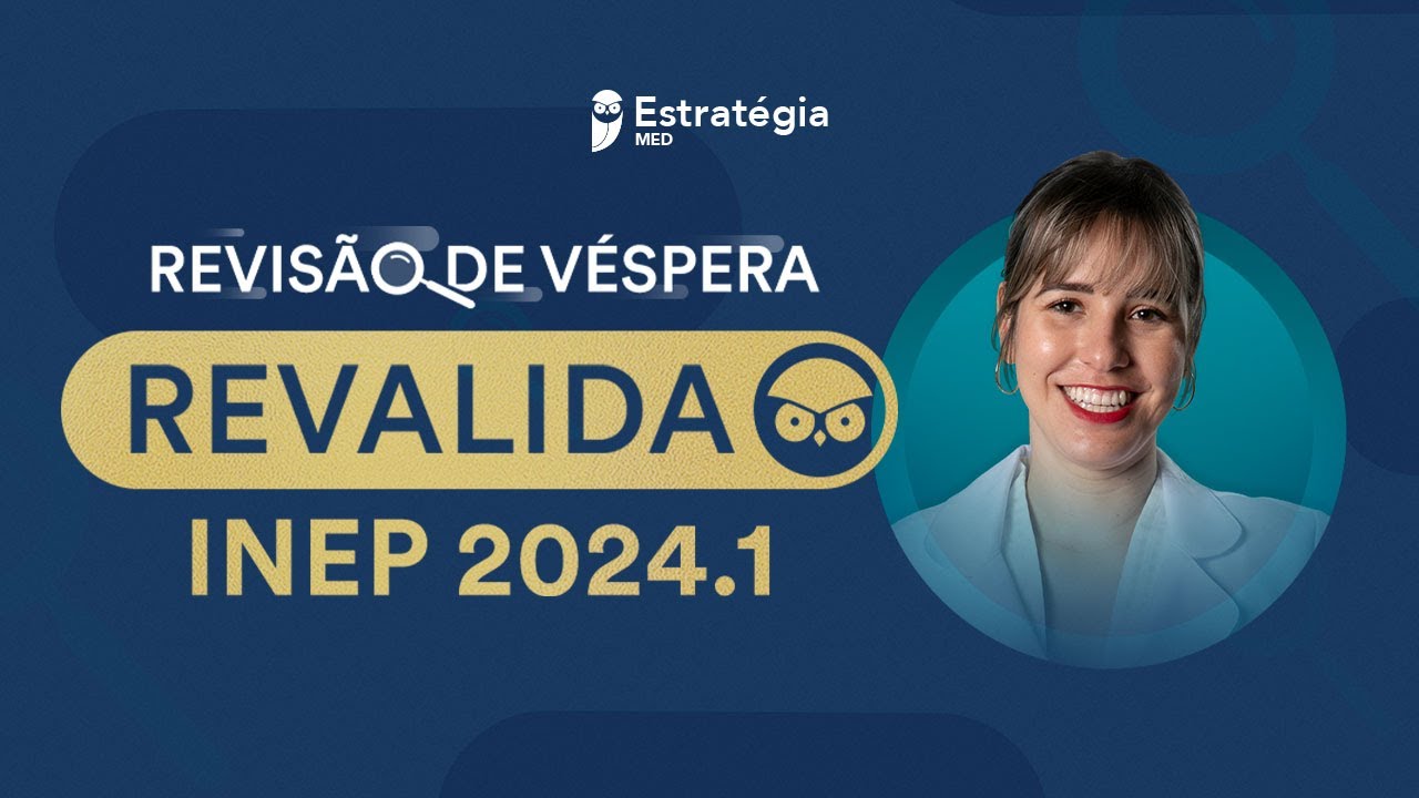 Revisão de Véspera Revalida INEP | Maratona da Aprovação
