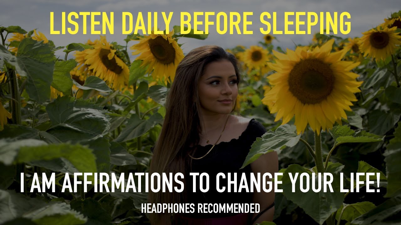 The GREATEST “I AM” Affirmations – For Self-Love, Health, Wealth & Happiness | LISTEN DAILY At Night