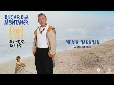 Media Naranja - Ricardo Montaner