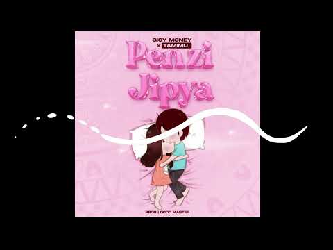 Gigy Money X Tamimu - Penzi Jipya (Official Audio)