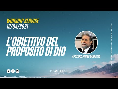 #ParoledivitaNapoli - L'obbiettivo del proposito di Dio