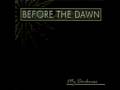 Before The Dawn - Unbreakable 