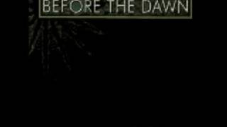 Before The Dawn - Unbreakable