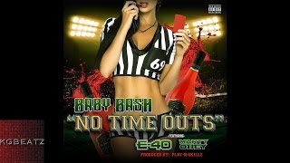 Baby Bash ft. E-40, Marty Obey - No Time Outs [New 2015]