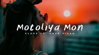 Motoliya Mon - KLANZ Ft. Amar Sivam (Official Music Video) Assamese EDM 2020